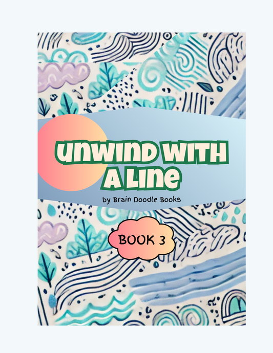 Unwind with a Line:  Book 3